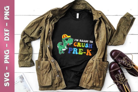 I'm Ready to Crush Pre-K Dinosaur